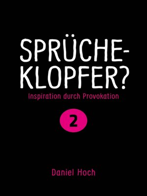 cover image of Sprücheklopfer?--Ìnspiration durch Provokation Teil 2
